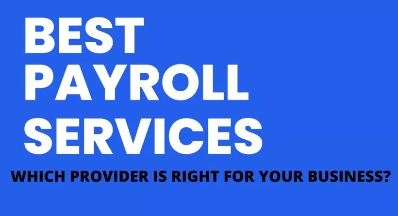 Best Payroll Services for Small Business (2023)